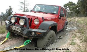 Winch and Recovery Tips to Maintain Off-Road Vehicle Winch and Recovery Tips